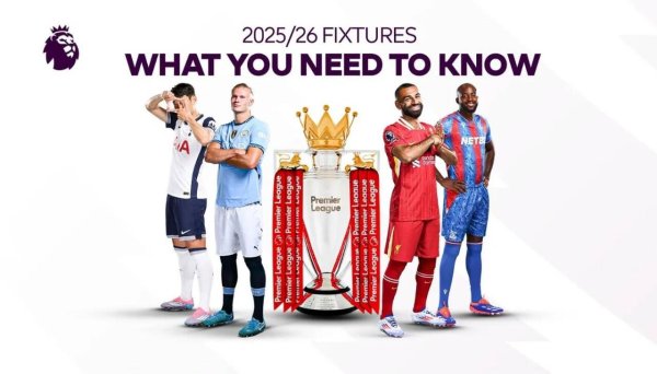 Time is determined! Premier League official: The 25/26 season starts on August 16, and the final round is May 24, 26